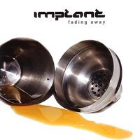 Fading Away - Implant & Zombie Girl & Anne Clark