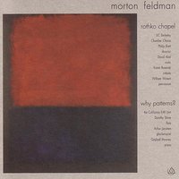 Rothko Chapel 3 - Morton Feldman