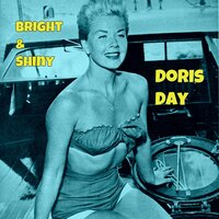 Bright and Shiny - Doris Day