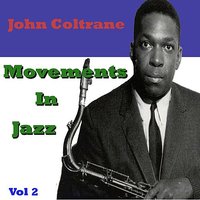 You Leave Me Breathless - John Coltrane