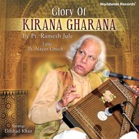 Raga Dhyan Kalyan - Pt. Ramesh Jule & Dilshad Khan & Pt. Nayan Ghosh & Pt. Ramesh Jule, Pt. Nayan Ghosh, Dilshad Khan