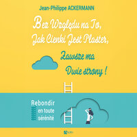 Klucz 8 - Weź duże lustro i się przyjrzyj - 2 - Jean-Philippe AKERMANN & StreamzBook Polski & StreamzBook Rozwój osobisty Polski