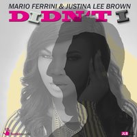Didn't I - Mario Ferrini