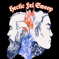 Magnificent - Hectic & Fel Swoop & Triple-T X Chach