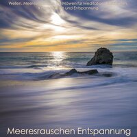 Wasser - Achtsamkeitsmeditation - Tiefenentspannung Atmospheres