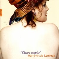 Fêtes Galantes II (Poèmes de Paul Verlaine): Colloque Sentimental - Claude Debussy & Marie-Nicole Lemieux