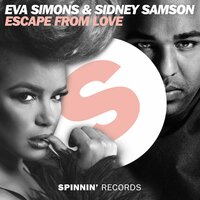 Escape from Love - Eva Simons & Sidney Samson