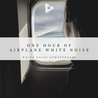 Redeye Flight - White Noise Atmospheres & Sleep Sound Library