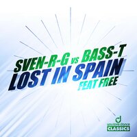 Lost in Spain - Sven-R-G & Bass-T & Free!!