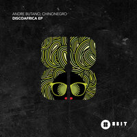 Discoladia - Andre Butano & Chinonegro