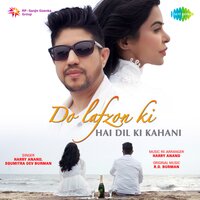 Do Lafzon Ki Hai Dil Ki Kahani - Harry Anand & Soumitra Dev Burman