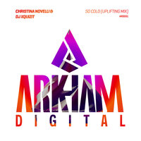 So Cold - Christina Novelli & DJ Xquizit