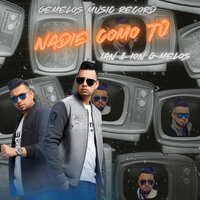 Nadie Como Tu - Ian & Ion GMelos