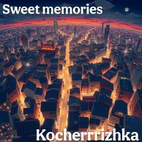 Childhood - Kocherrrizhka