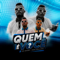 Quem É Você? - Rub Brown & Aguillera