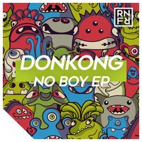 No Boy - Donkong & Zorro & Agent Lexie