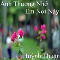 Được Và Mất 1 - Huỳnh Thuận