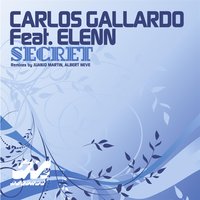Secret - Carlos Gallardo & Elenn & Juanjo Martin