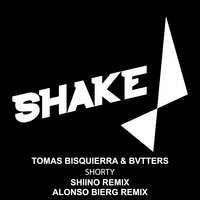 Shorty - Tomas Bisquierra & Bvtters