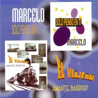 Solo Pienso en Ti - Marcelo