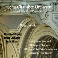 Divertimento for String Orchestra Sz.113 BB.118: 3. Allegro assai - Vassil Kazandjiev & Sofia Chamber Orchestra & Бела Барток
