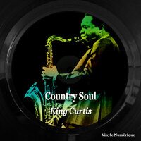 Raunchy - King Curtis