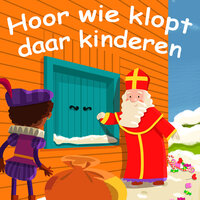 Hoor Wie Klopt Daar Kinderen - Sinterklaasliedjes