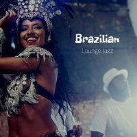 Mood for Brazil - Brazilian Carnival Jazz