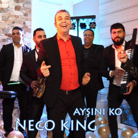 Aşkım - NECO KING