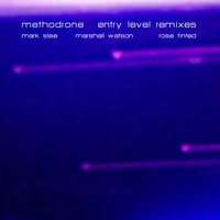 Entry Level - Methodrone & Mark Slee