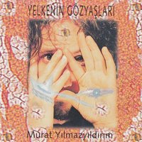 Yelkenin İlk Gözyaşları - Murat Yılmazyıldırım