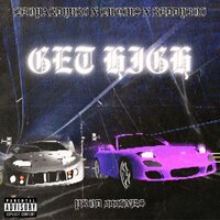 Get High - LEOPARDYURI & Lucius & Reddyboi