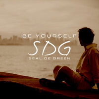 Be Yourself - Seal de Green