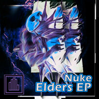 The Elders - Nuke