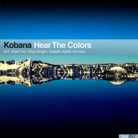 Hear The Colors - Kobana & Dapple Apple