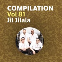 Al 3ar abouya - Jil Jilala