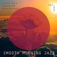 Red Roses for Love - Smooth Morning Jazz