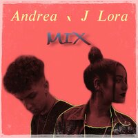 Mix - J Lora & Andrea
