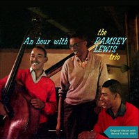 Consider the Source - The Ramsey Lewis Trio