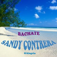 Hoya en Blanco - Sandy Contrera & Alegria & Alegrìa, Sandy Contrera