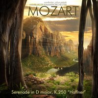 Mozart: Serenade in D Major, K. 250 "Haffner": I. Allegro maestoso - Andante - Menuetto - Rondo-allegro - Hamburger Kammerorchester & Julius Patzak & Вольфганг Амадей Моцарт