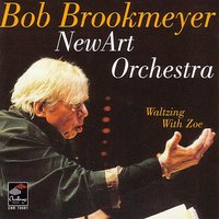Sweetie - Bob Brookmeyer & New Art Orchestra