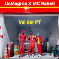 Vai Dar Pt - UsMagrão & MC Rahell