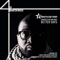 Better Days - FrankStar & Cleveland P Jones