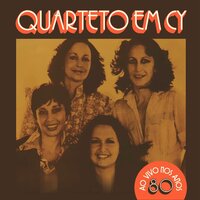 Tarde Em Itapuã - Quarteto Em Cy