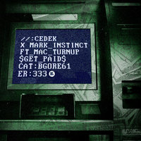 Get Paid - CEDEK & Mark Instinct & MACTurnUp & CEDEK, Mark Instinct feat. MacTurnUp