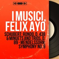 Rondo for Violin and Strings in A Major, D. 438 - I Musici & Франц Шуберт