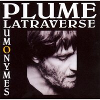 Nous chantons - Plume Latraverse
