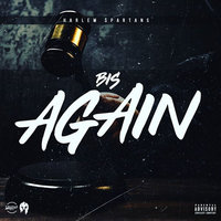 Again - Harlem Spartans & Bis