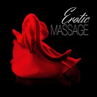 Sensual Massage - Erotic Music Zone